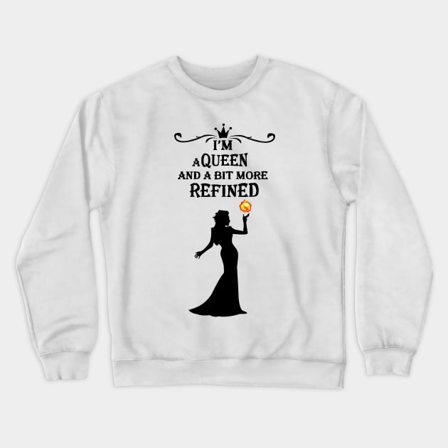 Regina Mills Quote Crewneck Sweatshirt by KsuAnn